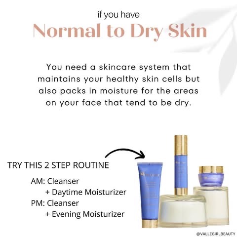 Normal to Dry SkinCare Regimen